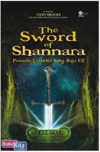 Then Sword of Shannara (Pewaris Terakhir Sang Raja Elf)